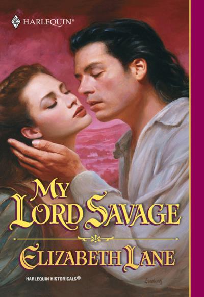 Книга My Lord Savage (Elizabeth Lane)