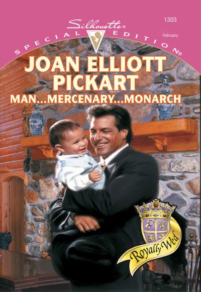 Книга Man...Mercenary...Monarch (Joan Elliott Pickart)