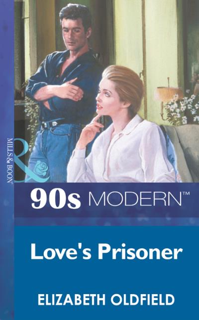 Книга Love's Prisoner (Elizabeth  Oldfield)