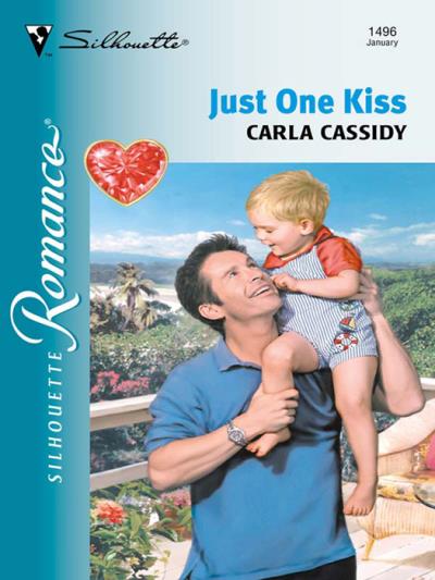 Книга Just One Kiss (Carla  Cassidy)