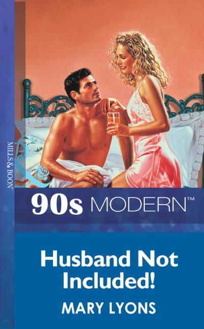 Книга Husband Not Included (Mary  Lyons)