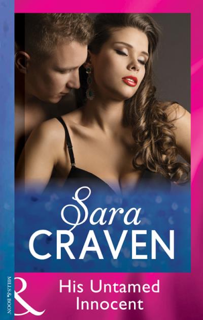 Книга His Untamed Innocent (Sara  Craven)