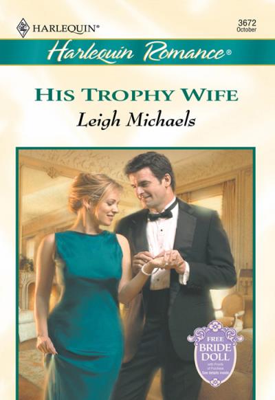 Книга His Trophy Wife (Leigh  Michaels)