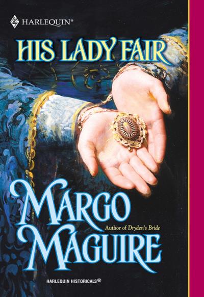 Книга His Lady Fair (Margo  Maguire)