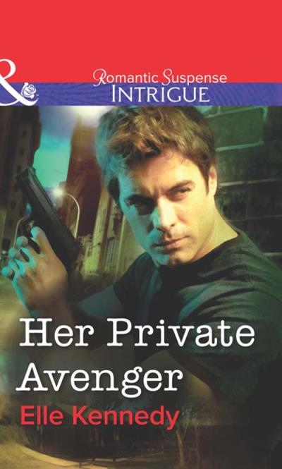 Книга Her Private Avenger (Эль Кеннеди)