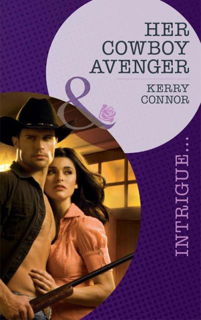 Книга Her Cowboy Avenger (Kerry  Connor)