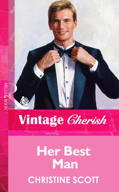 Книга Her Best Man (Christine  Scott)