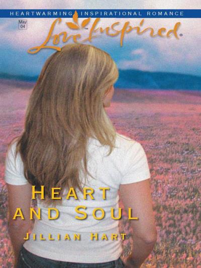 Книга Heart and Soul (Jillian Hart)