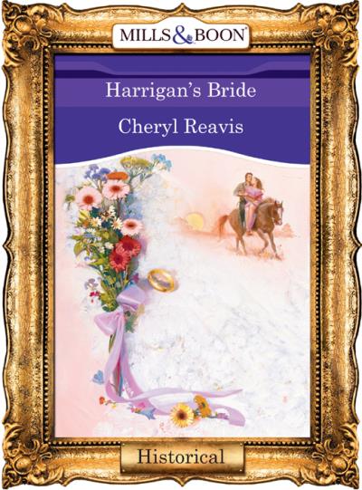 Книга Harrigan's Bride (Cheryl  Reavis)