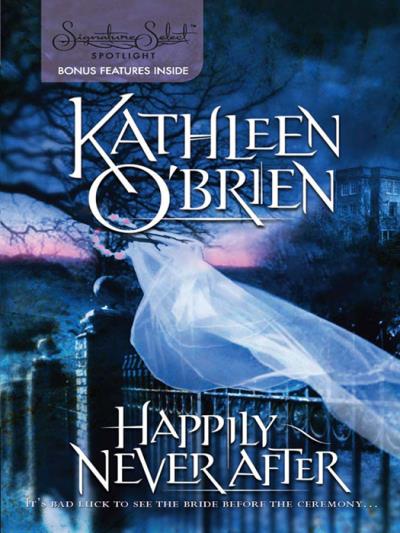 Книга Happily Never After (Kathleen  O'Brien)