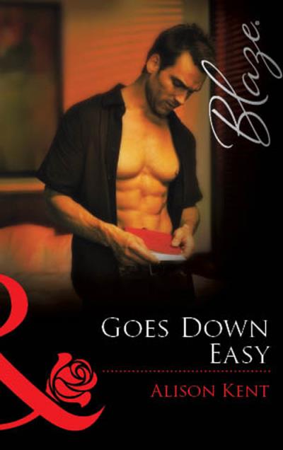 Книга Goes Down Easy (Alison  Kent)