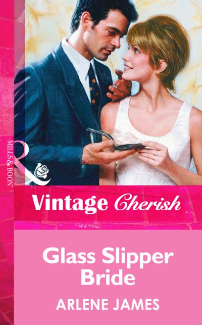 Книга Glass Slipper Bride (Arlene  James)