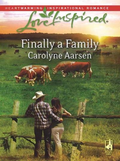 Книга Finally a Family (Carolyne  Aarsen)