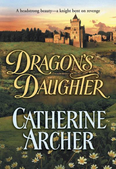 Книга Dragon's Daughter (Catherine  Archer)