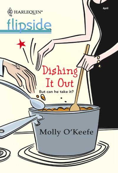 Книга Dishing It Out (Molly  O'Keefe)