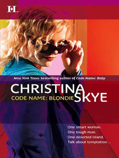 Книга Code Name: Blondie (Christina  Skye)