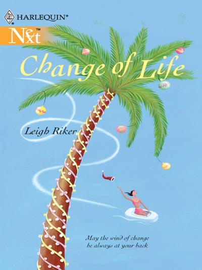 Книга Change of Life (Leigh  Riker)