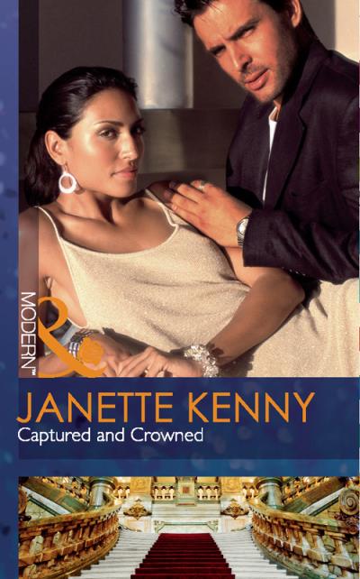 Книга Captured and Crowned (Janette Kenny)