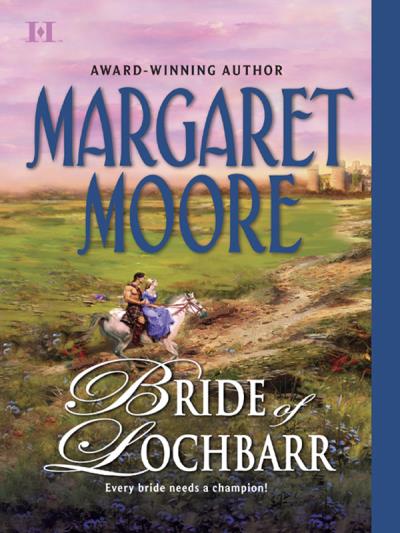 Книга Bride of Lochbarr (Margaret  Moore)