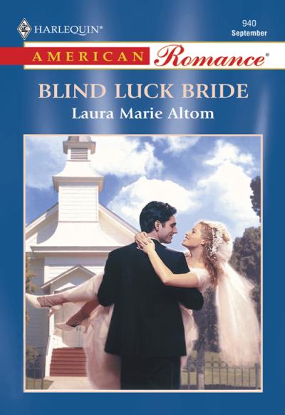 Книга Blind Luck Bride (Laura Altom Marie)