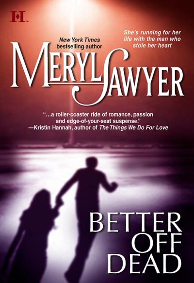 Книга Better Off Dead (Meryl  Sawyer)