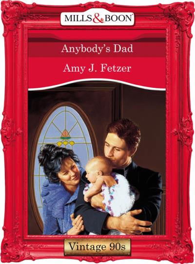 Книга Anybody's Dad (Amy Fetzer J.)