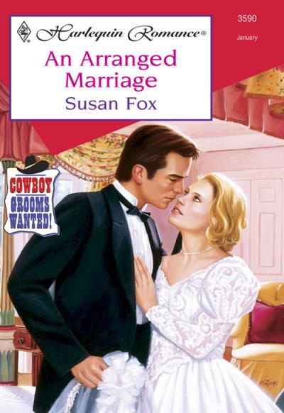 Книга An Arranged Marriage (Susan  Fox)