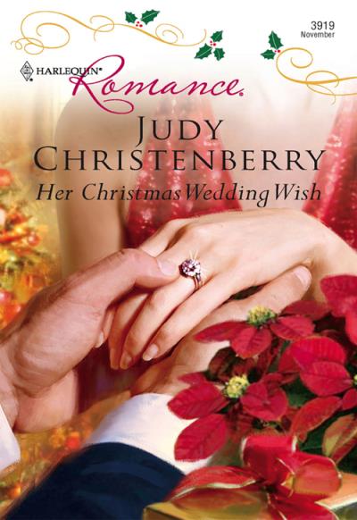 Книга Her Christmas Wedding Wish (Judy  Christenberry)