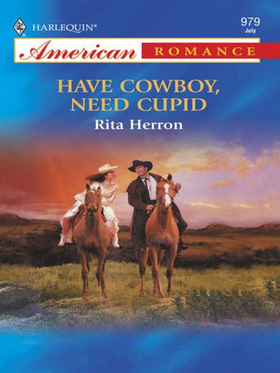 Книга Have Cowboy, Need Cupid (Rita  Herron)