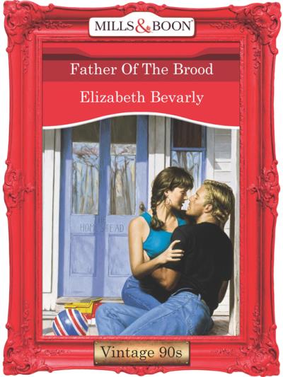 Книга Father Of The Brood (Elizabeth Bevarly)