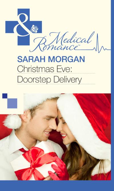 Книга Christmas Eve: Doorstep Delivery (Sarah Morgan)