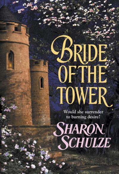 Книга Bride Of The Tower (Sharon  Schulze)