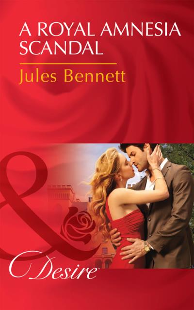 Книга A Royal Amnesia Scandal (Jules Bennett)