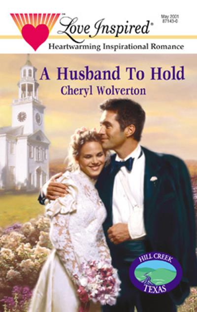 Книга A Husband To Hold (Cheryl  Wolverton)