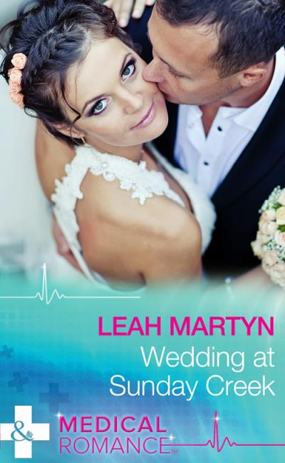 Книга Wedding at Sunday Creek (Leah  Martyn)