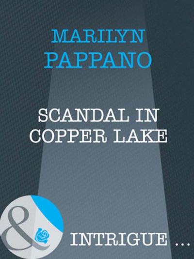 Книга Scandal in Copper Lake (Marilyn  Pappano)