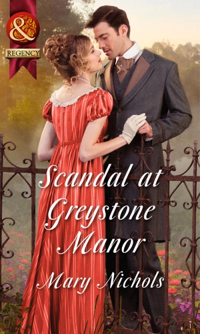 Книга Scandal At Greystone Manor (Mary  Nichols)