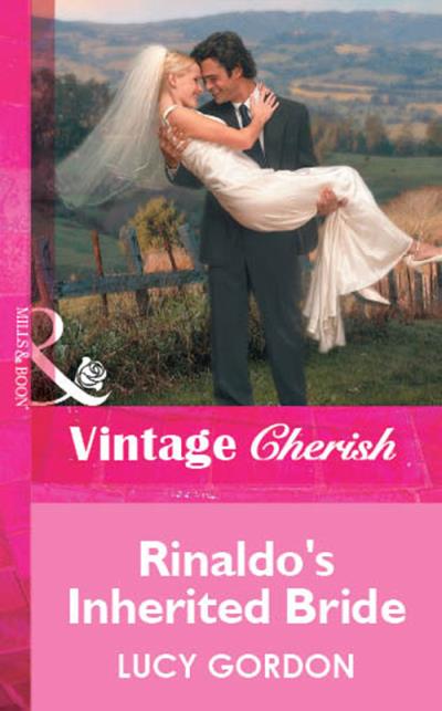 Книга Rinaldo's Inherited Bride (Lucy  Gordon)