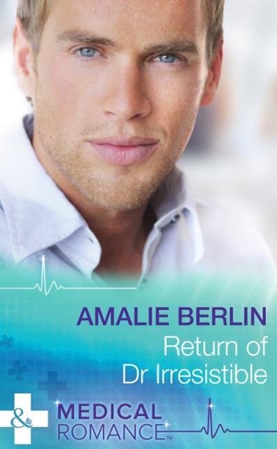 Книга Return of Dr Irresistible (Amalie  Berlin)