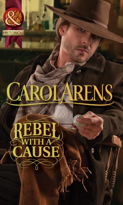 Книга Rebel with a Cause (Carol Arens)