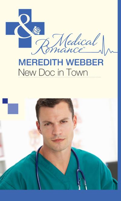 Книга New Doc in Town (Meredith  Webber)