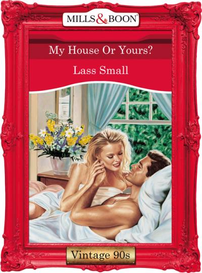 Книга My House Or Yours? (Lass  Small)