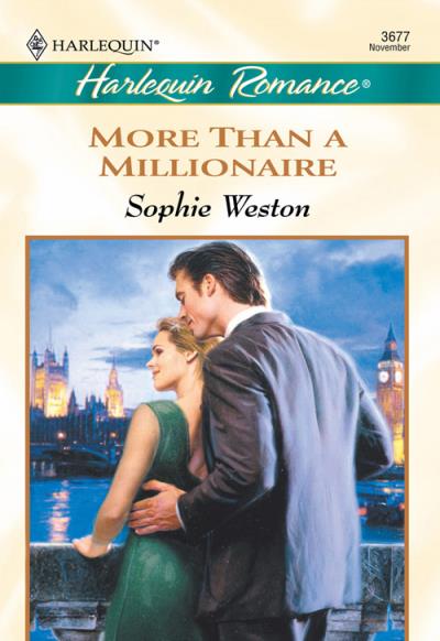 Книга More Than A Millionaire (Sophie  Weston)