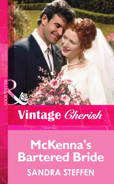 Книга McKenna's Bartered Bride (Sandra  Steffen)