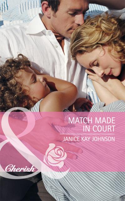 Книга Match Made in Court (Janice Johnson Kay)