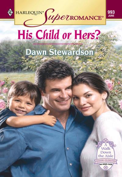 Книга His Child Or Hers? (Dawn  Stewardson)