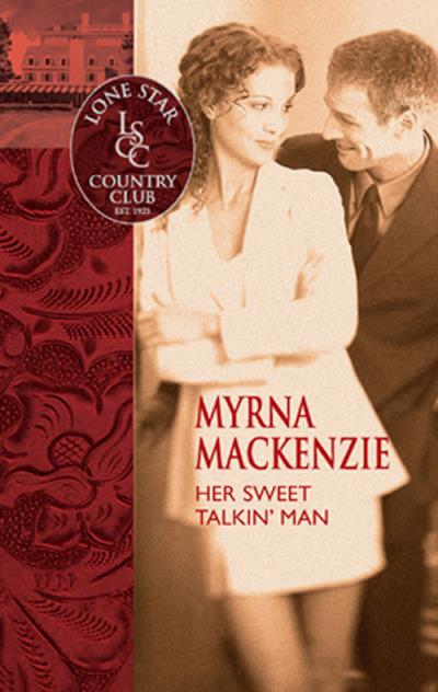 Книга Her Sweet Talkin' Man (Myrna Mackenzie)