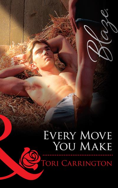 Книга Every Move You Make (Tori  Carrington)