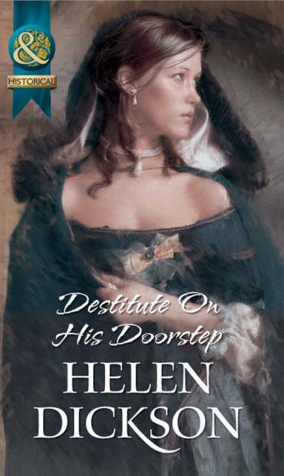 Книга Destitute On His Doorstep (Helen  Dickson)