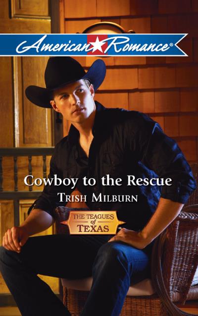 Книга Cowboy to the Rescue (Trish  Milburn)